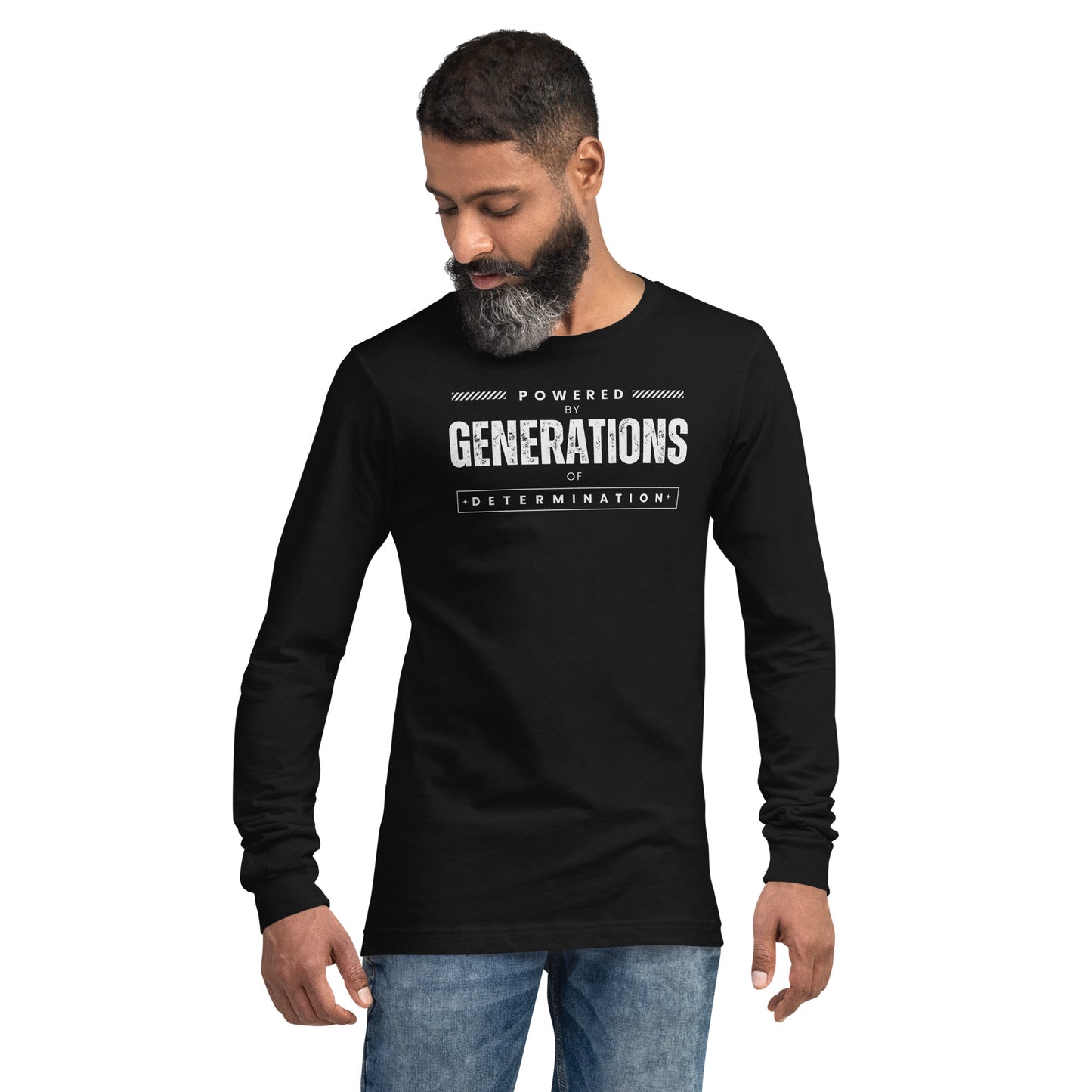 Unisex Long Sleeve Tee Powered by Generations of Determination