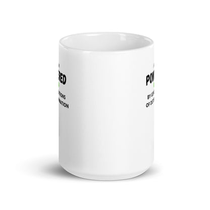 I Am Powered by Generations of Determination White glossy mug -15oz