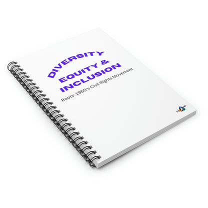Diversity Equity & Inclusion Spiral Notebook - Ruled Line
